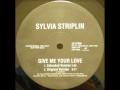Sylvia Striplin Give Me Your Love Extended Version