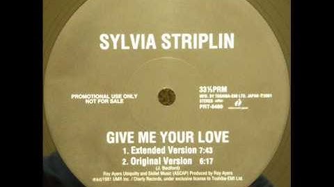 Sylvia Striplin - Give Me Your Love (Extended Version)