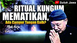 RITUAL KUNGKUM MEMATIKAN, ADA CAMPUR TANGAN GAIB? - MBAH HARJO