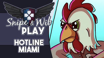 Snipe and Wib Play: Hotline Miami