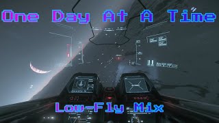 One Day At A Time - Trilucid | Low-Flying on Yela in Star Citizen 3.19.1