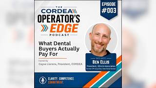 What Dental Buyers Actually Pay For ft Ben Ellis former VP Corp Dev Heartland Dental