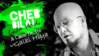 Cheb Bilal - Galbi Hiya