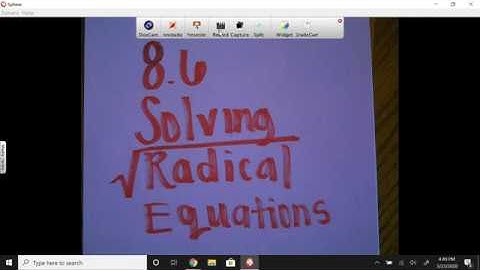 8.6 #1-3 Video Notes Solving Radical Equations