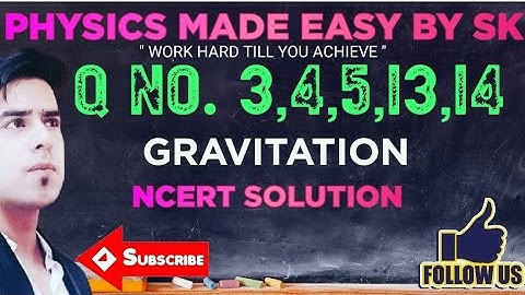 GRAVITATION || CLASS 11TH || NCERT SOLUTIONS || QUESTION 3,4,5,13,14 || KEPLERS LAW