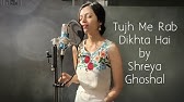Tujhme Rab Dikhta Hai Female Cover Unplugged Version Deepshikha Raina Rab Ne Bana Di Jodi Youtube