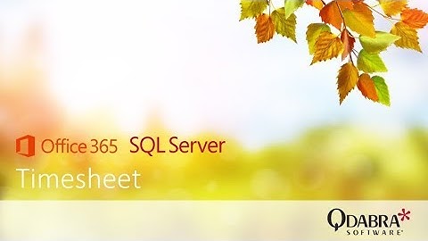 Real World Timesheet Form - Best Practices: Qdabra Webinar 12/07/2017