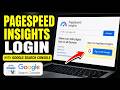 How to login to PageSpeed Insights with Google Search Console - Beginner Guide