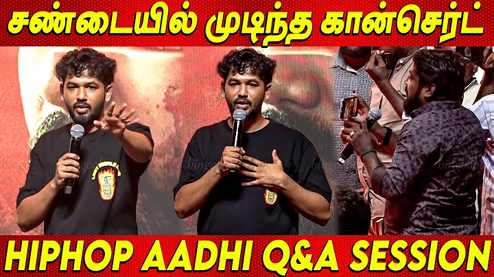 அடுத்து அரசியல் தானா ?? 😡😠 கடுப்பான Hiphop Aadhi Speech Kadaisi Ulaga Por Press Interaction