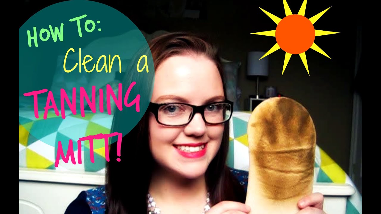 How To: Clean A Tanning Mitt!