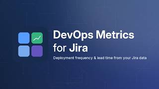 DevOps Metrics — Deployment Frequency & Lead Time for Jira: did your AI rollout pay off