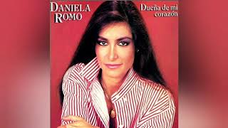 Dueña De Mi Corazón - Daniela Romo