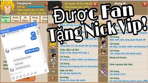 Ngọc Rồng Online - Được fan tặng cho nick VIP ! Tặng cho ae luôn ...