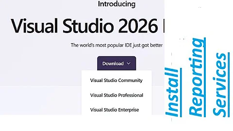 How to install Reporting Services in Visual Studio 2026