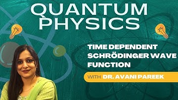 Quantum Mechanics l Time dependent Schrödinger wave equations 1-D & 3-D l Engg physics, B.Sc., M.Sc
