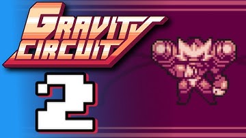 Gravity Circuit (Part 2) Blinded By The Light