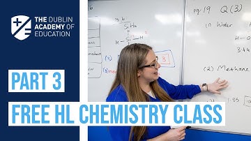 Free Leaving Cert Chemistry Class (Part 3)