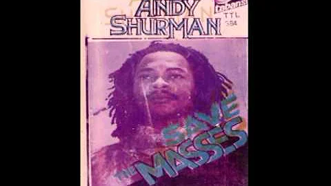 ANDY SHURMAN - Save The Masses