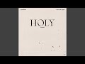 Miniature de la vidéo de la chanson Holy (Acoustic)