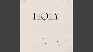 Miniatura de "Justin Bieber - Holy (Acoustic)"