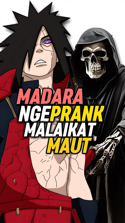 Ketika Madara NgePrank Malaikat Maut #shorts