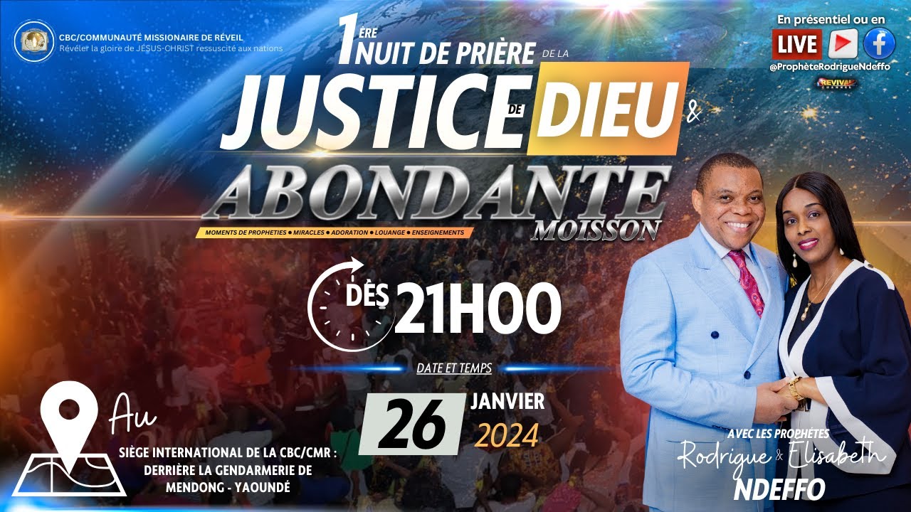 PREMIÈRE NUIT DE PRIÈRE SUR LA JUSTICE DE DIEU ET L'ABONDANTE MOISSON