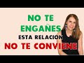 7 Señales que indican que ÉL NO TE CONVIENE