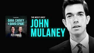John Mulaney | Full Episode | Fly on the Wall with Dana Carvey and David Spade