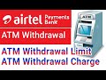 Airtel Payment Bank ATM Withdrawal Limit & ATM Withdrawal Charge