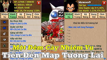 Ngọc Rồng Online - Hành Trình Một Đêm Làm Nhiệm Vụ Qua Tương Lai Acc Biến Khỉ Bất Tử