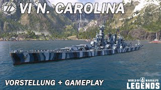 N. CAROLINA - Vorstellung und erstes Gameplay - World of Warships Legends