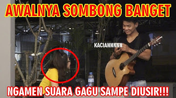 AWALNYA SOMBONG BANGET, NGAMEN SUARA GAGU SAMPE DIUSIR!!!