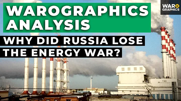Why Did Russia Lose the Energy War: A Warographics Analysis - DayDayNews