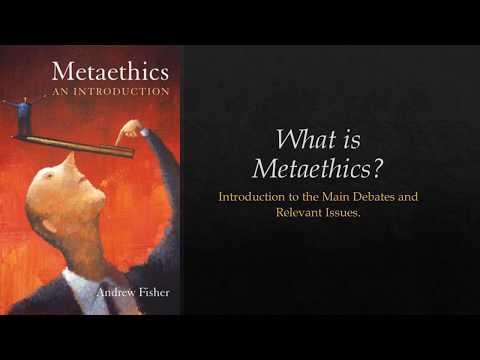 What is Metaethics?