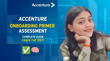 "Accenture Onboarding Process + Primers Training Explained"