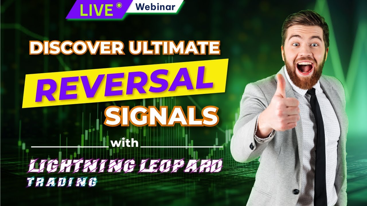 [LIVE Webinar] Lightning Leopard Trading: The ultimate reversal trading ...
