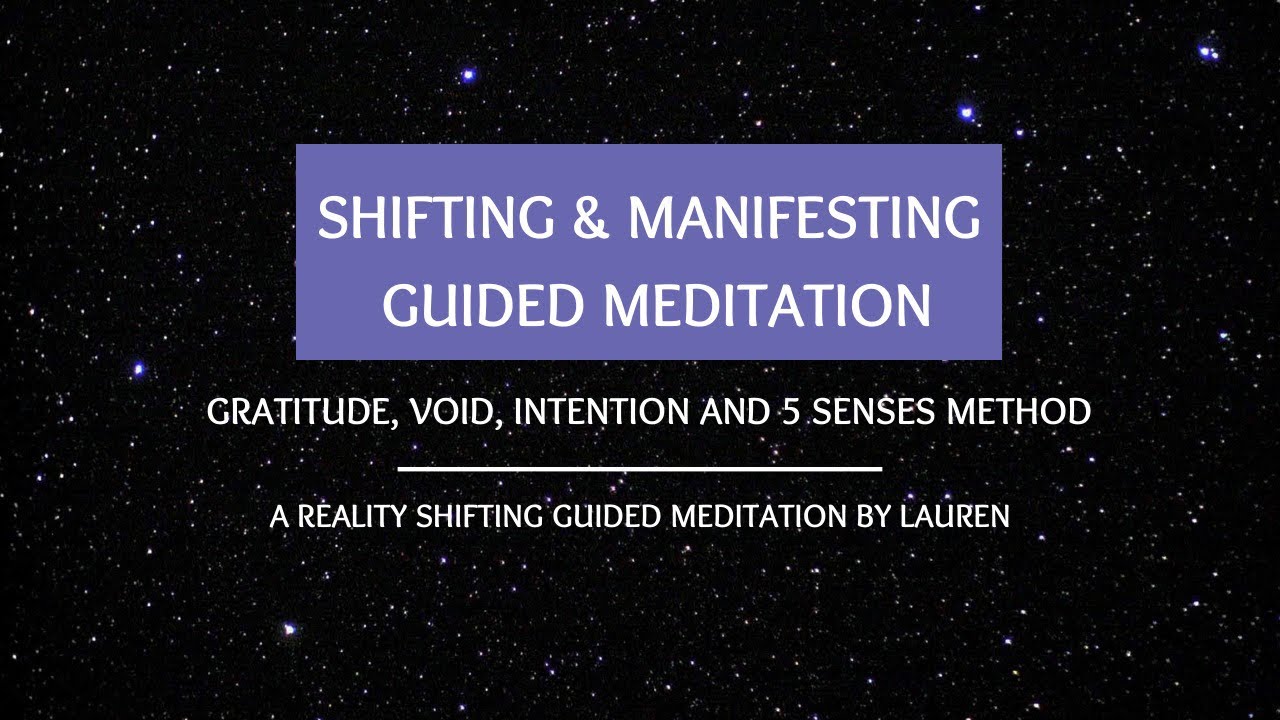 Shifting & Manifesting Guided Meditation YouTube