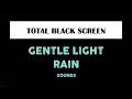 Peaceful Rain Sounds for Sleeping with Black Screen 10 Hours Relaxing Dark Screen