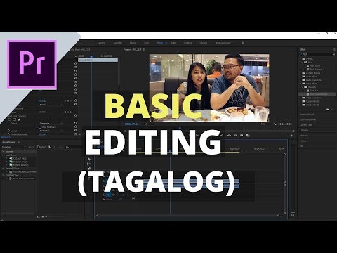 Basic Video Editing  - Adobe Premier Pro Tutorial for Beginners - Tagalog pt-1