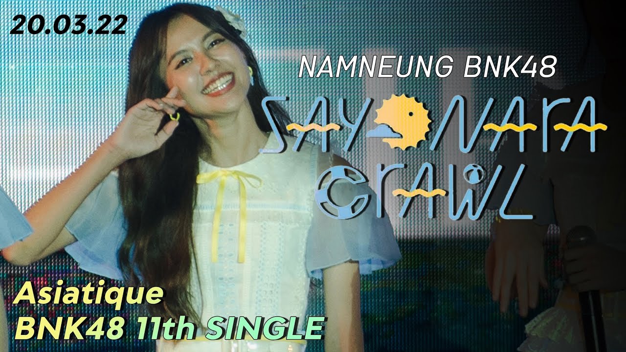 [famcam] NAMNEUNG - Sayonara Crawl @Asiatique Park
