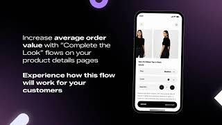 Increase Aveerage Order Value with the "Complete the Look" Flow on Your Product Detail Pages