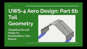 UWS-4 Aero Design: Part 6b, Tail Geometry