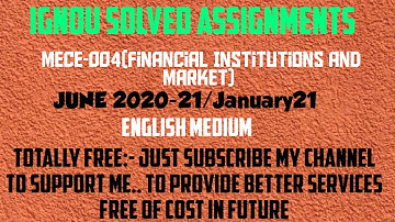MECE 004 Financial institutions and market solved assignments 2020-21 (english medium) / mece 001