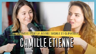 Camille Etienne, Activiste pour la justice sociale et climatique