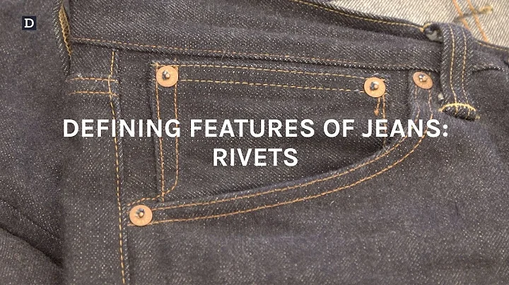 The Reason Why Jeans Have Rivets
