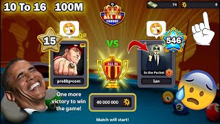 8 ball pool level 15 Vs 546 ? All in ✔ Coins 100M