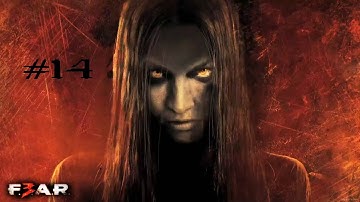 F.E.A.R. 3: Part 14