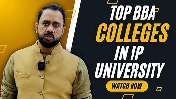 Top BBA Colleges in IP University | Ranking, Cutoff & Campus Review