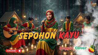 Sepohon Kayu (Reggae Cover) || Full Bass