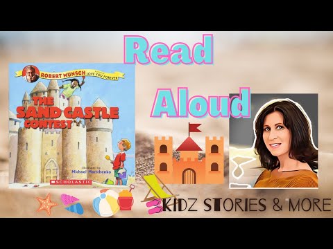 Kids Book Read Aloud: "The Sandcastle Contest" By Robert Munsch